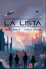 La Lista, Maria Zarate/ Carrie Booke - Akane Editorial
