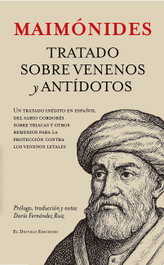 Tratado sobre venenos y antídotos, Maimónides - DESVELO EDICIONES