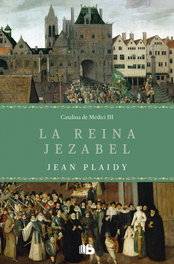 La Reina Jezabel, Jean Plaidy - B DE BOLSILLO