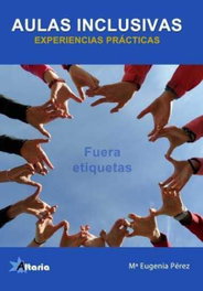 AULAS INCLUSIVAS, Mª Eugenia Pérez - ALTARIA