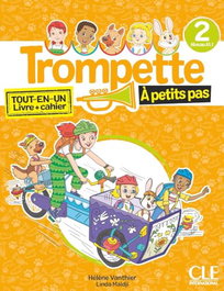 Trompette À petits pas 2 Livre + cahier Niveau A1.1, AA.VV. - CLE-ANAYA