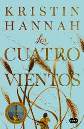 Los cuatro vientos, Kristin Hannah - SUMA DE LETRAS