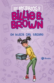 BRUÑO, Los misterios de Billie B. Brown, 6. En busca del tesoro, Sally Rippin - BRUÑO