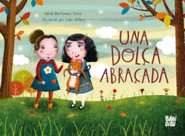 Una dolça abraçada, Bertomeu Ortíz Sarai - BABIDI-BU LIBROS
