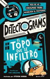 PLANETA JUNIOR Detectograms: El topo que se infiltró