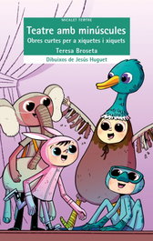 Teatre amb minúscules, Teresa Broseta Fandos - BROMERA EDICIONS