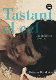 Tastant el cel, Ibtisam Barakat - BAMBU