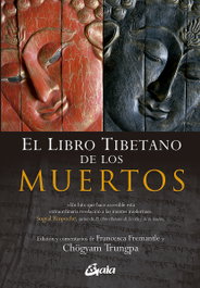 GAIA, El Libro Tibetano de los muertos, Francesca Fremantle/Chogyam Trungpa - GAIA