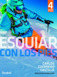 Esquiar con los pies 4ª Ed. - Carlos Guerrero Castillo