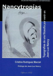 DYKINSON, Nancytropías. Topografías de una filosofía por venir en Jean-Luc Nancy, Cristina Rodríguez Marciel