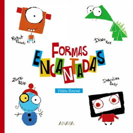 Formas encantadas, Violeta Monreal - ANAYA