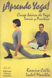 ¡APRENDE YOGA!, Ramiro Calle; Isabel Morillo - LIBRERIA ARGENTINA (ELA)