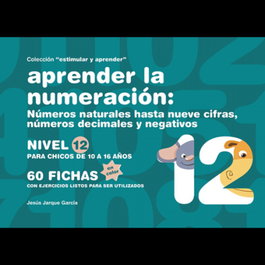 GESFOMEDIA, Aprender la numeración: Números naturales... Nivel 12, Jesús Jarque García