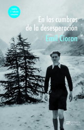 En las cumbres de la desesperación, Emil Cioran - HERMIDA