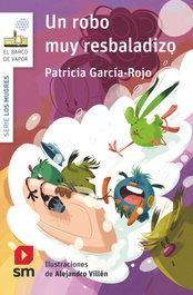 Un robo muy resbaladizo, Patricia García-Rojo Cantón - SM