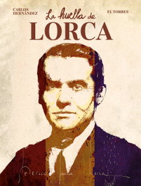 NORMA EDITORIAL, LA HUELLA DE LORCA, Carlos Hernández