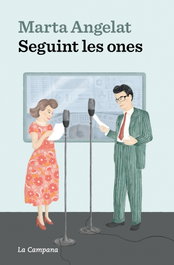 Seguint les ones, Marta Angelat - LA CAMPANA