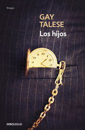 Los hijos, Gay Talese - DEBOLSILLO