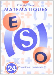 Equacions i problemes I, AA.VV. - NADAL EDARCA EDITORIAL