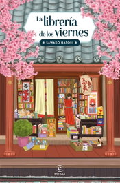 La librería de los viernes, Sawako Natori - ESPASA CALPE