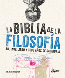 La biblia de la filosofía, Martin Cohen - GAIA