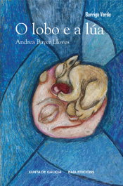BAIA, O lobo e a lua, Andrea Bayer Lloves - BAIA