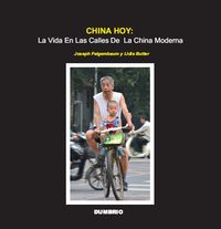 DUMBRIO EDITORA, CHINA HOY: LA VIDA EN LAS CALLES DE LA CHINA MODERNA