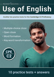PROSPERITY EDUCATION, Use of English: Another Ten Practice Tests for Cambridge - Cambridge C2 Use of English
