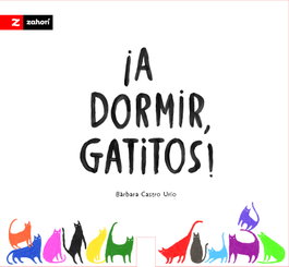 ZAHORI DE IDEAS, ¡A dormir, gatitos!