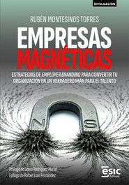 Empresas magnéticas, Rubén Montesinos Torres - ESIC