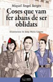 Coses que vam fer abans de ser oblidats, Miquel Àngel Bergés - PAGES EDITORS