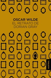Espasa Calpe, El retrato de Dorian Gray, Oscar Wilde - Espasa Calpe