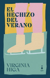 El hechizo del verano, Virginia Higa - SIGILO EDITORIAL