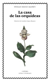 CATEDRA, La casa de las orquídeas, Phyllis Shand Allfrey - CATEDRA