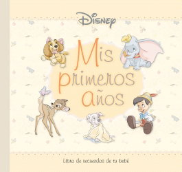 Disney. Mis primeros años, Disney - DISNEY LIBROS