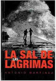 LA SAL DE LA LAGRIMAS, ANTONIO MARTINEZ CONESA - EDITORIAL HG