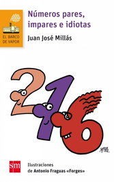 SM, Números pares, impares e idiotas - Juan José Millás