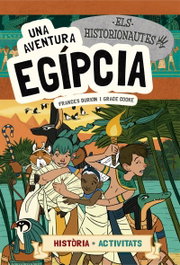LA GALERA, Els Historionautes: Una aventura egipcia