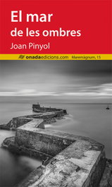 El mar de les ombres, Joan Pinyol - ONADA EDICIONS