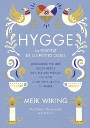 HYGGE: LA FELICITAT DE LES PETITES COSES, Meik Wiking - COLUMNA EDICIONS