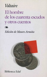 El hombre de los cuarenta escudos y otros cuentos, Voltaire - EDAF EDITORIAL