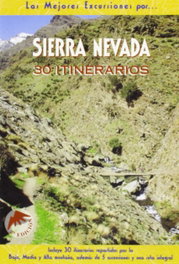 EL SENDERISTA, Sierra Nevada: 30 itinerarios