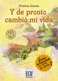 Y de pronto cambió mi vida, Cristina Jimena - ECU