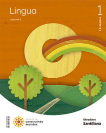 OBRADOIRO LINGUA 1ºPRIMARIA VOL.2 PAUTA. PRIMEIROS PASOS. CONSTRUINDO MUNDOS 2022