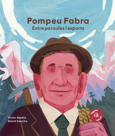 Pompeu Fabra. Entre paraules i esports, Victor Amela - VEGUETA EDICIONES