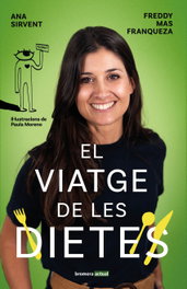 El viatge de les dietes, Freddy Mas - BROMERA EDICIONS