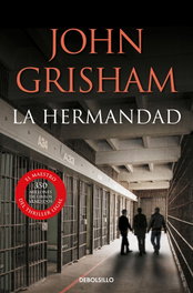 La hermandad, John Grisham - DEBOLSILLO