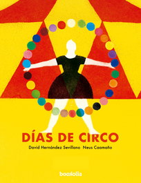BOOKOLIA, Días de circo - David Hernández Sevillano