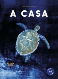 A CASA, Victoria Furze - VEGUETA EDICIONES