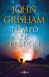 Tiempo de perdón, John Grisham - PLAZA & JANES